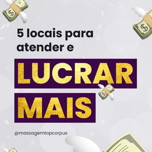 locais para atender e lucrar mais