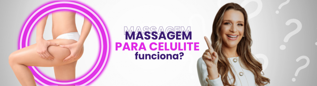 massagem para celulite