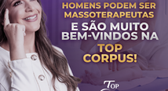Homens podem ser massoterapeutas e são muito bem-vindos na TopCorpus!