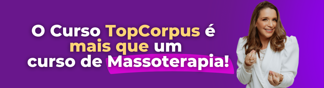 O Curso Topcorpus é Mais Que Um Curso De Massoterapia Topcorpus 5456